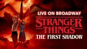 Stranger Things- Sonia Friedman Productions.