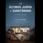 Los últimos judíos de Guantánamo- HFFNY.