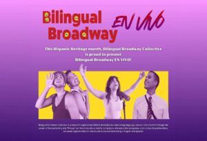 Bilingual Broadway- Lincoln Center.