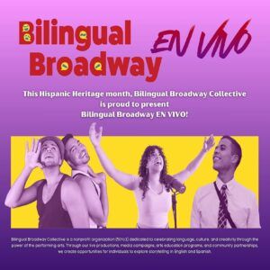 Bilingual Broadway- Lincoln Center.