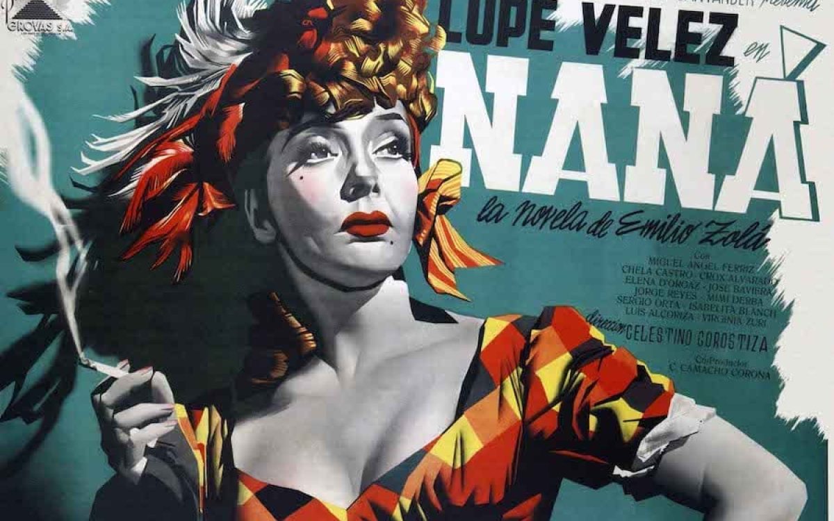 Imagen de Lupe Vélez en el afiche publicitario de Naná, su última película, 1944